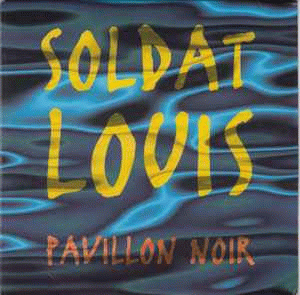 Soldat Louis : Pavillon Noir (Single)